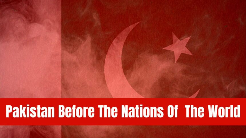 Pakistan Before The Nations Of The World Regional Challenges And Global Responsibilities