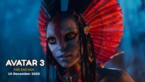 Avatar 3 Fire and Ash : Trailer, Star Cast, Release Date, Budget
