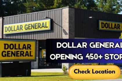 Dollar General Opening 450+ Stores
