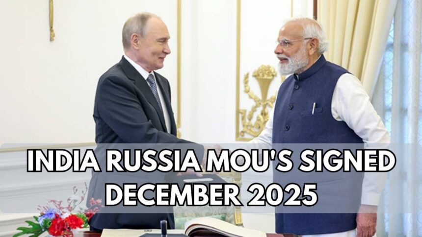 India Russia Mou's Signed December 2025