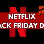 Netflix Black Friday Deal 2025