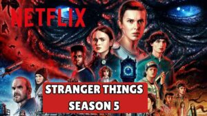 Stranger Things Season 5 – Honest Review, Check Star Cast & Plot