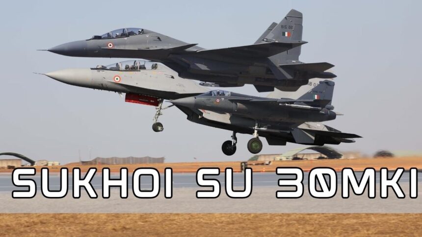 Sukhoi SU 30MKI