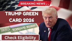 ⁠Trump Green Card 2026 – Green Card Work Permit Eligibility & New Rules