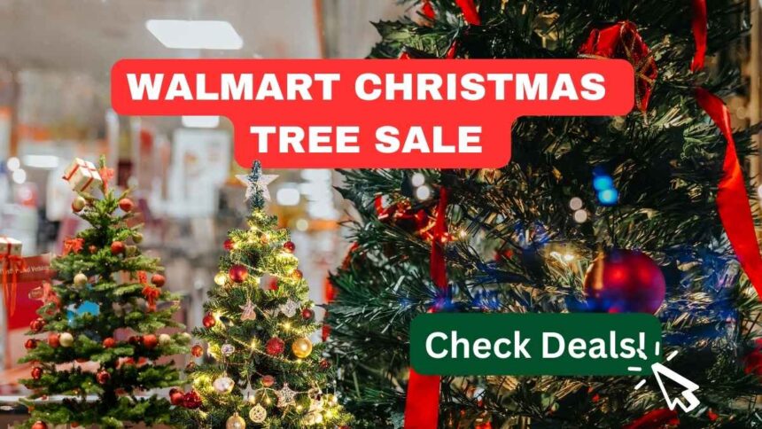 Walmart Christmas Tree Sale 2025