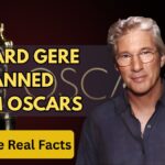 Why Was Richard Gere Banned From The Oscars