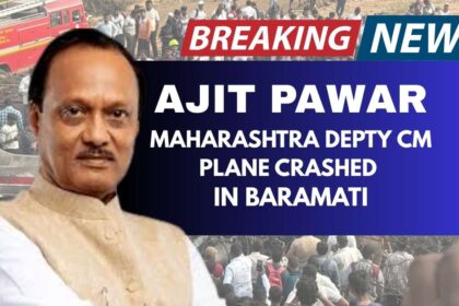 Ajit Pawar’s Plane Crashed In Baramati