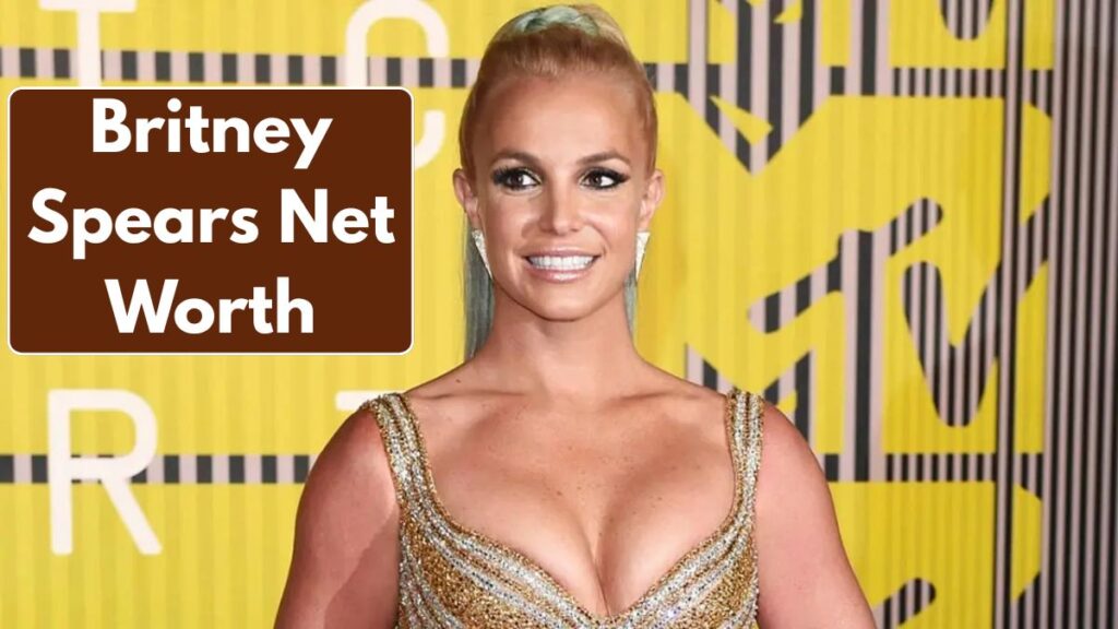 Britney Spears Net Worth 2026 : Know Family, Assets, Income & Personal Details