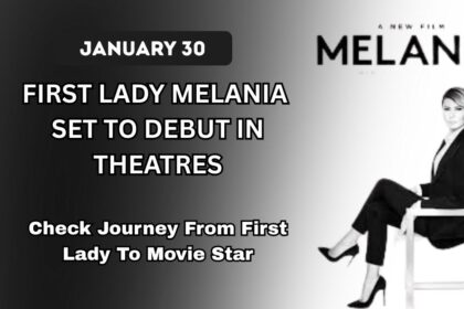 First Lady Melania Set To Debut In Theatres