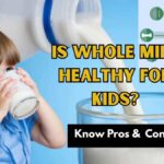 Is Whole Milk Healthy For Kids