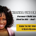 Kianna Underwood Death Reason