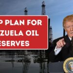 Trump Plan For Venezuela Oil Reserves
