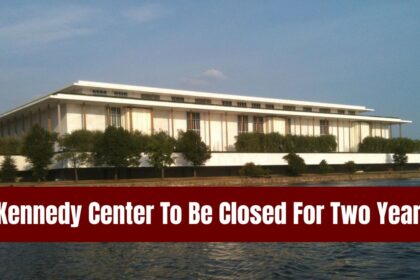 Kennedy Center To Be Closed For Two Years, Renovation Cited As Reason