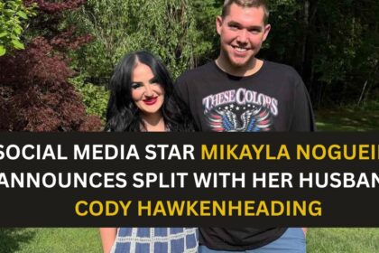 Social Media Star Mikayla Nogueira Announces Split With Her Husband Cody Hawken